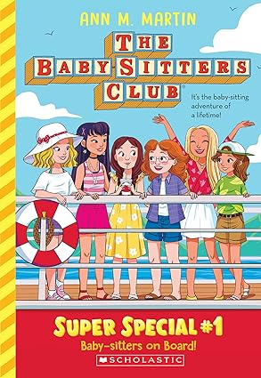 Baby-Sitters On Board - The Babysitters Club Super Special Book 1 - Ann M. Martin