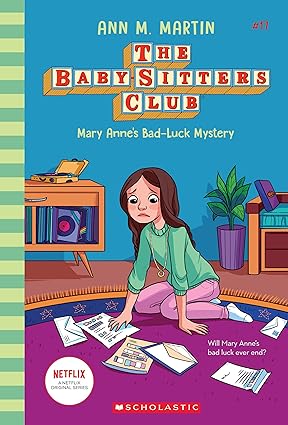 Mary-Anne's Bad-Luck Mystery - The Babysitters Club Book 17 - Ann M. Martin