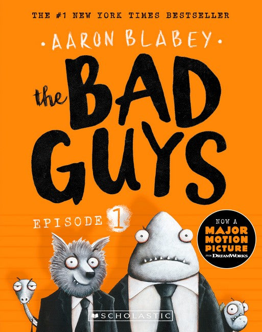 Bad Guys - Episode 1 - Aaron Blabey
