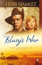 Bluey's War - Herb Hamlet [Used Book]