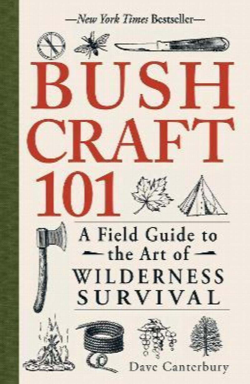 Bushcraft 101 - Dave Canterbury