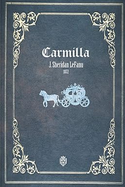Carmilla - J. Sheridan LeFanu
