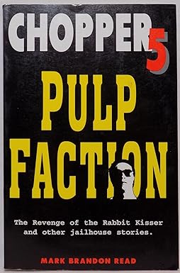 Chopper 5; Pulp Faction - Mark Brandon Read [Used Book]