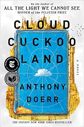 Cloud Cuckoo Land - Anthony Doerr