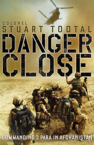 Danger Close - Stuart Tootal [Used Book]