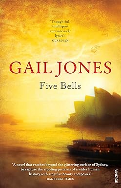Five Bells - Gail Jones [Used Book]