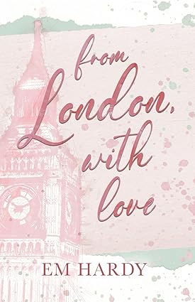 From London With Love - Em Hardy