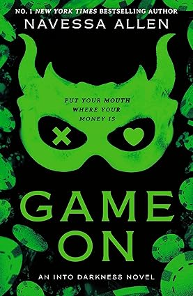 Game On - An Into Darkness Book 3 - Navessa Allen