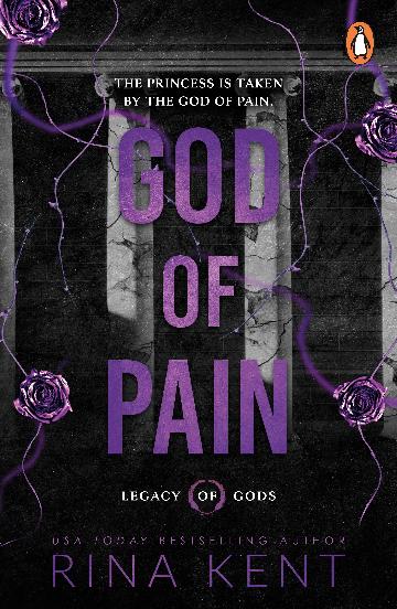God Of Pain - Legacy Of Gods Book 2 - Rina Kent