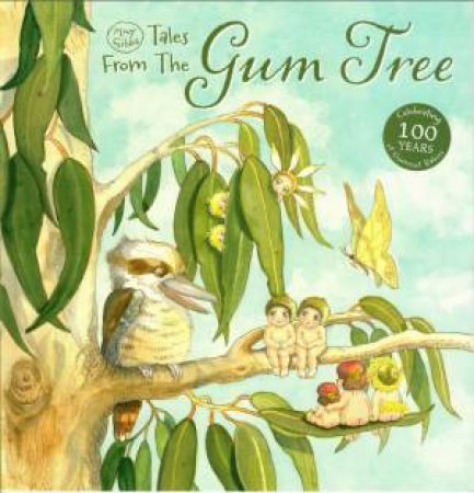 Tales From The Gum Tree - May Gibbs