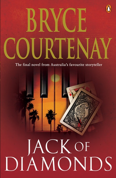 Jack Of Diamonds - Bryce Courtenay [Used Book]