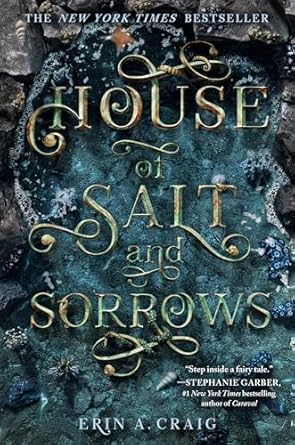House Of Salt And Sorrow - Erin A. Craig