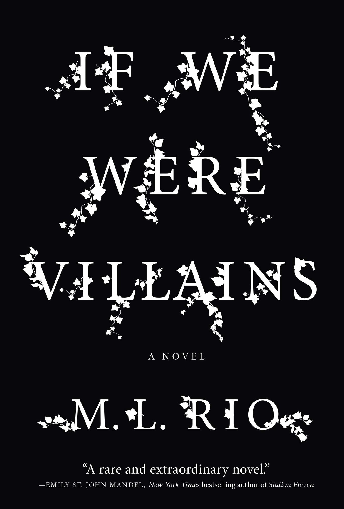 If We Were Villains - M. L. Rio