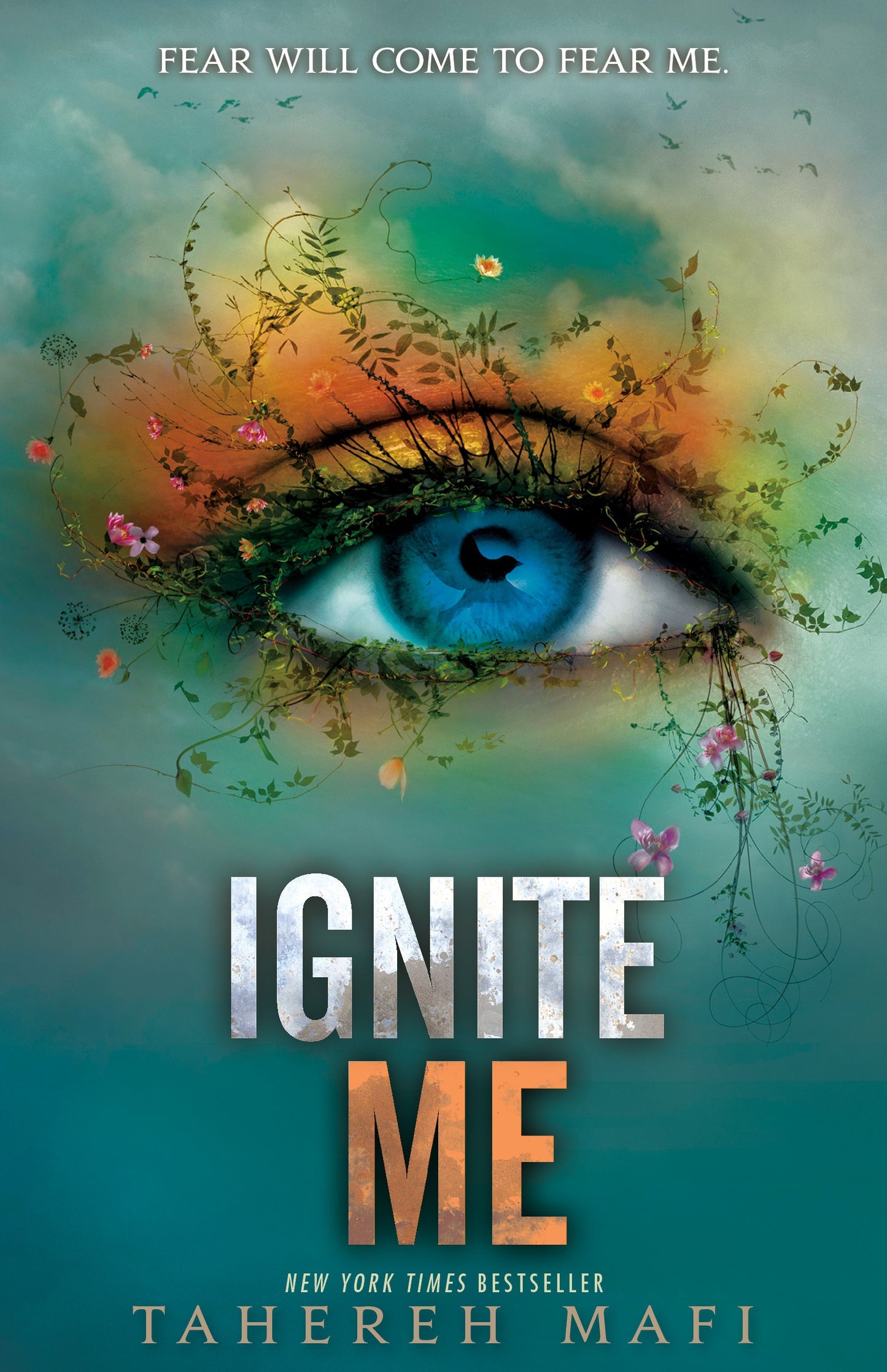 Ignite Me - Shatter Me Series Book 3 - Tahereh Mafi