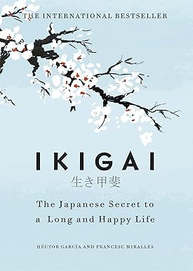 Ikigai - Hector Garcia & Francesc Miralles