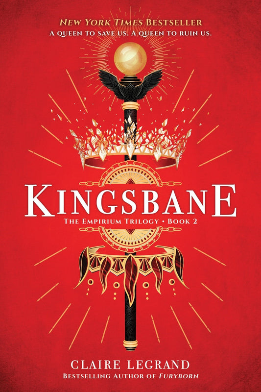 Kingsbane - The Empitium Trilogy Book 2 - Claire Legrand