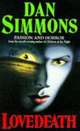 Lovedeath - Dan Simmons [Used Book]