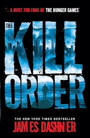 The Kill Order - The Maze Runner Book 4 - James Dashner [Used Book]