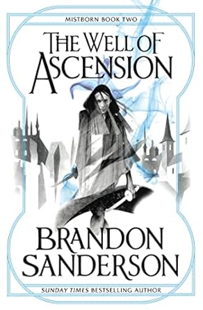 The Well Of Ascension - Mistborn Book 2 - Brandon Sanderson