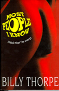 Most People I Know - Billy Thorpe [Used Book]