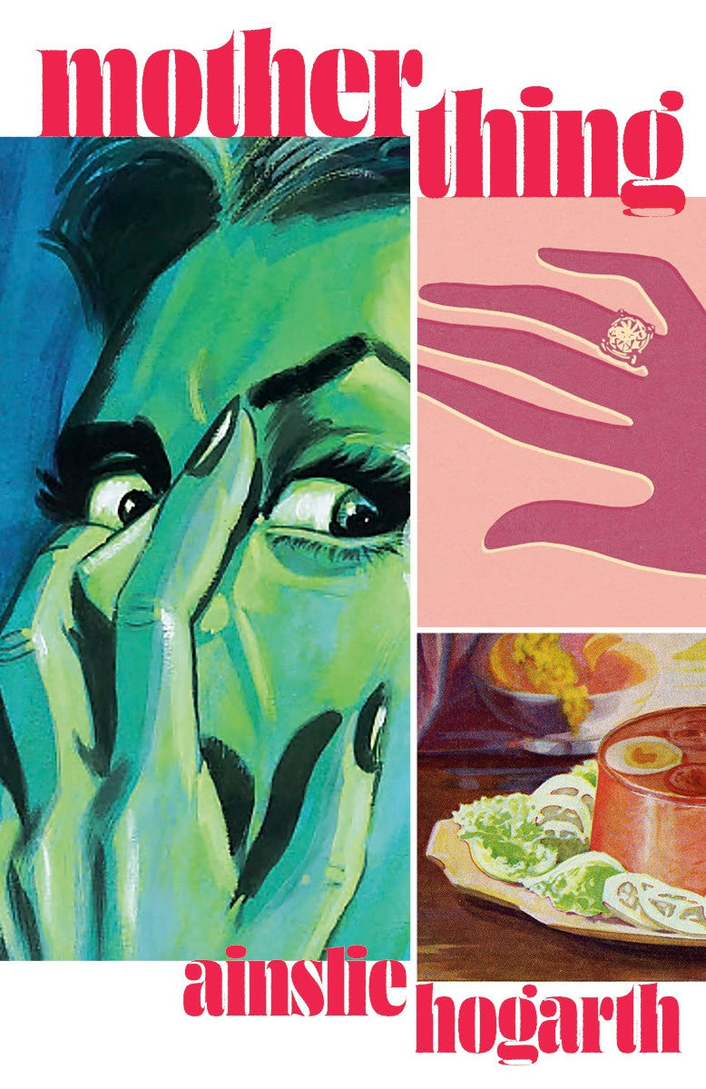 Motherthing - Ainslie Hogarth