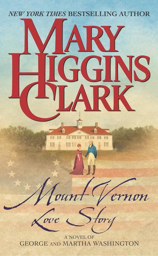 Mount Vernon Love Story - Mary Higgins Clark [Used Book]