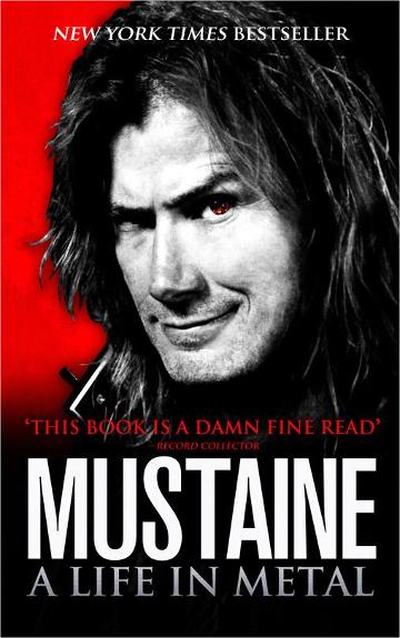 Mustaine; A Life In Metal - Dave Mustaine [Used Book]