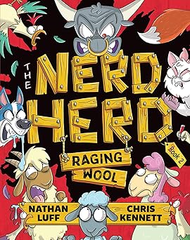 Raging Wool - Chapter 2 The Nerd Herd - Nathan Luff & Chris Kennett