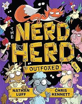 Outfoxed - Chapter 3 The Nerd Herd - Nathan Luff & Chris Kennett