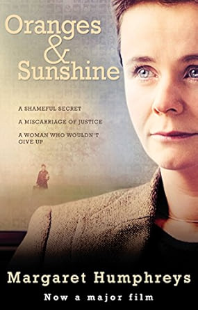 Oranges & Sunshine - Margaret Humphreys [Used Book]