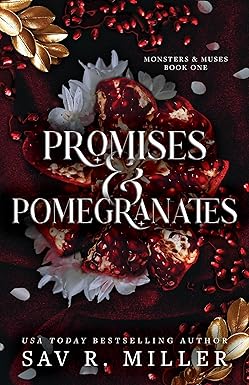 Promises and Pomegranates - Monsters and Muse Book 1 - Sav R. Miller