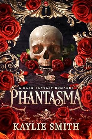 Phantasma - Book 1 - Kaylie Smith