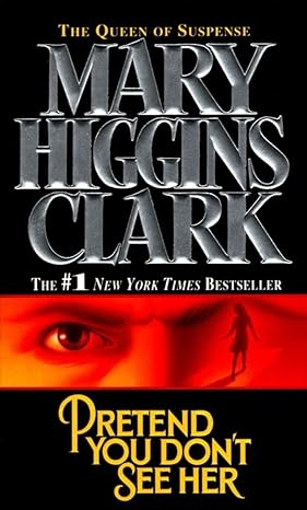 Pretend You Don't See Her - Mary Higgins Clark [Used Book]