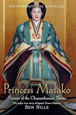 Princess Masako - Ben Hills [Used Book]