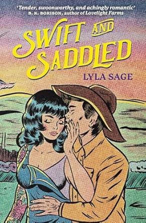 Swift And Saddled - Rebel Blue Ranch Book 2 - Layla Sage
