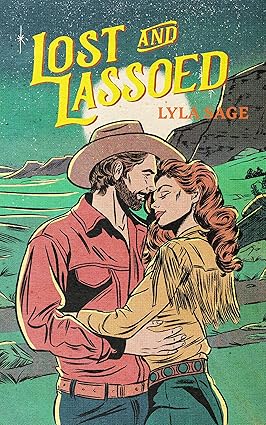 Lost And Lassoed - Rebel Blue Ranch Book 3 - Layla Sage