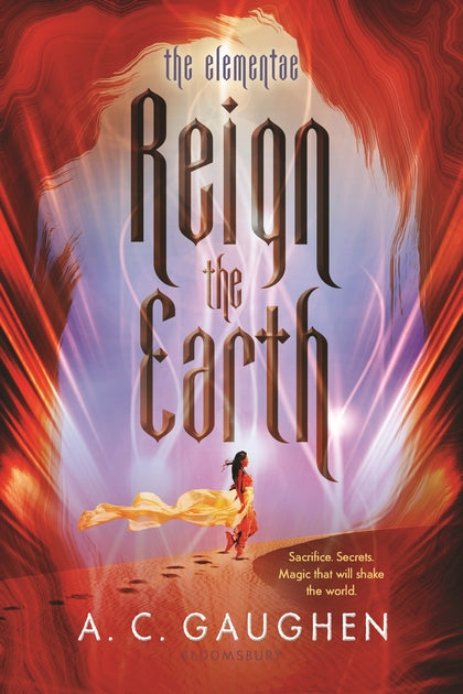 Reign The Earth - A. C. Gaughen