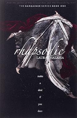 Rhapsodic - The Bargainer Series Book 1 - Laura Thalassa [Used Book]