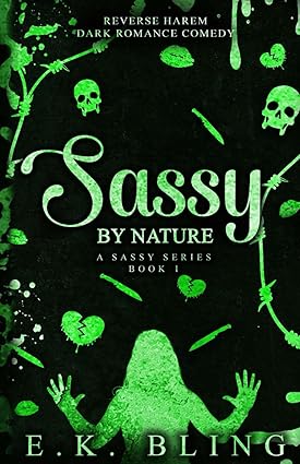 Sassy By Nature - Sassy Series Book 1 - E. K.Bling