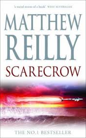 Scarecrow - A Scarecrow Novel Book 3 - Matthew Reilly [Used Book]