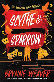 Scythe & Sparrow - Brynne Weaver