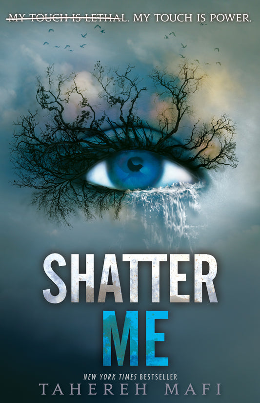Shatter Me - Shatter Me Book 1 - Tahereh Mafi