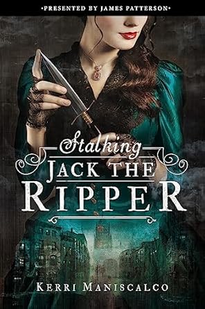 Stalking Jack The Ripper - Kerri Maniscalco
