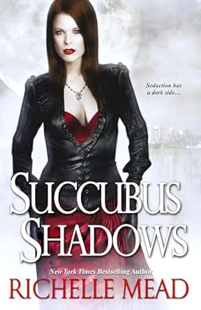 Succubus Shadows - Richelle Mead [Used Book]