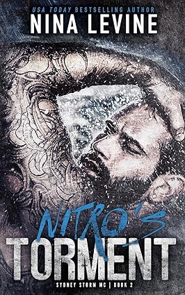 Nitro's Torment - Sydney Storm MC Book 2 - Nina Levine