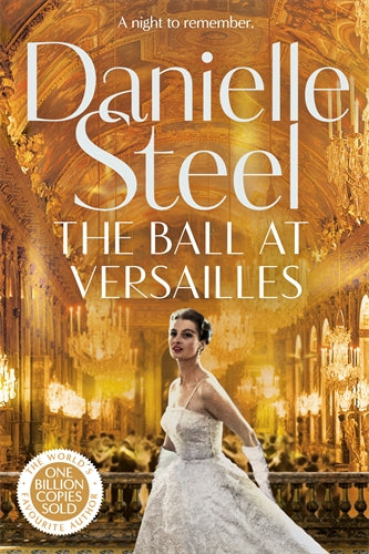 The Ball At Versailles - Danielle Steel