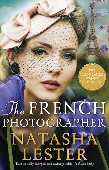 The French Photographer - Natasha Lester [Used Book]