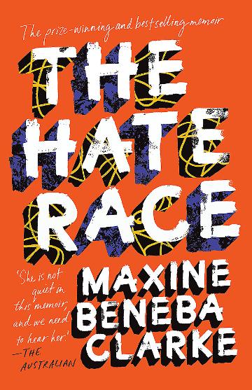 The Hate Race - Maxine Beneba Clarke
