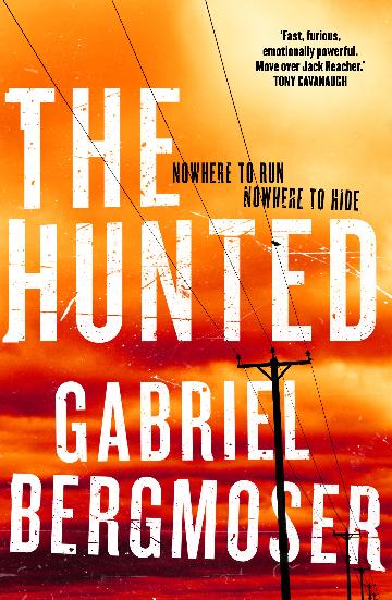 The Hunted - The Hunted Book 1 - Gabriel Bergmoser [Used Book]