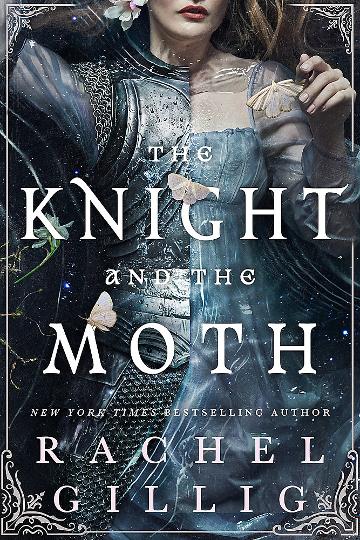 The knight And The Moth - Stone water Kingdom Book 1 - Rachel Gillig